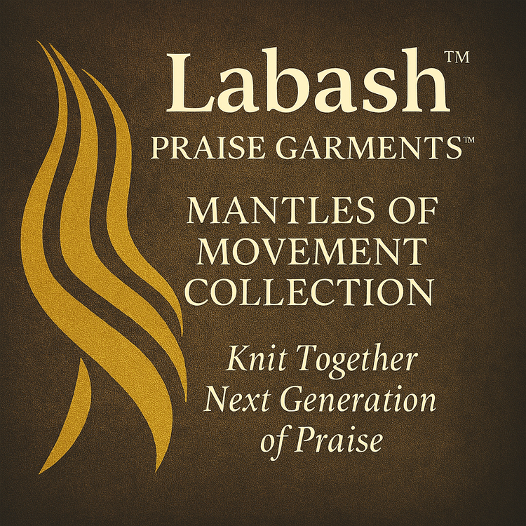 Labash® Praise Garments™