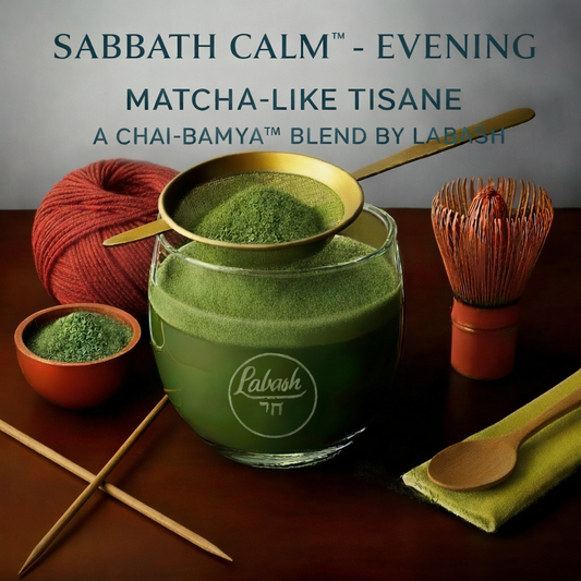 Sabbath-Calm™️ Evening                          Matcha-like Tisane